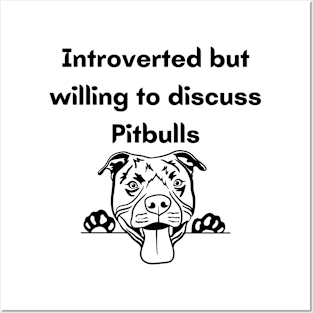 Introverted Pitbulls Posters and Art